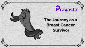 Read more about the article The Journey as a Breast Cancer Survivor