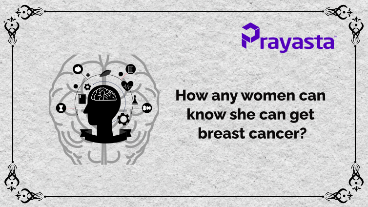 You are currently viewing How any women can know she can get breast cancer?